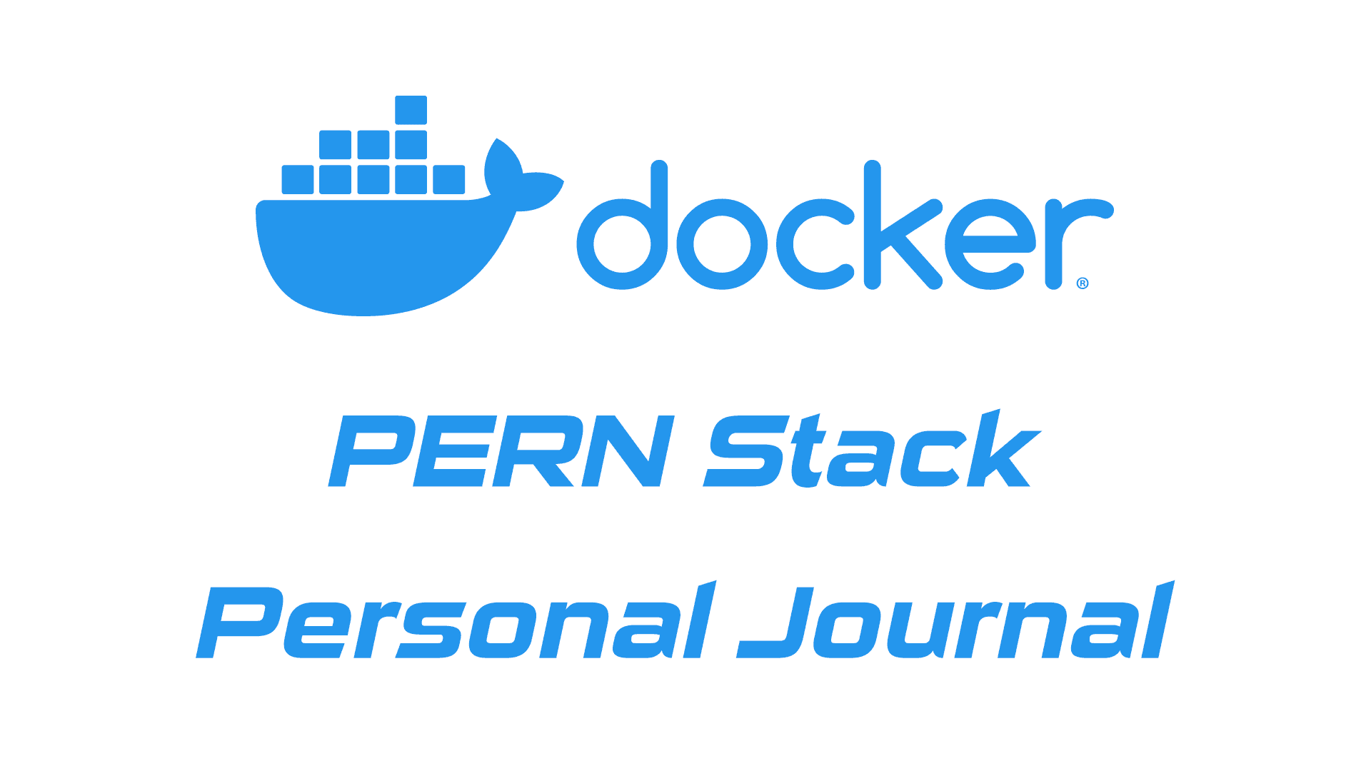 PERN Stack Docker Part 1 Setting Up
